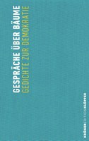 Gespräche über Bäume. Poesie für Freiheit