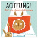 ACHTUNG! Henri und der geheimnisvolle Büchernager
